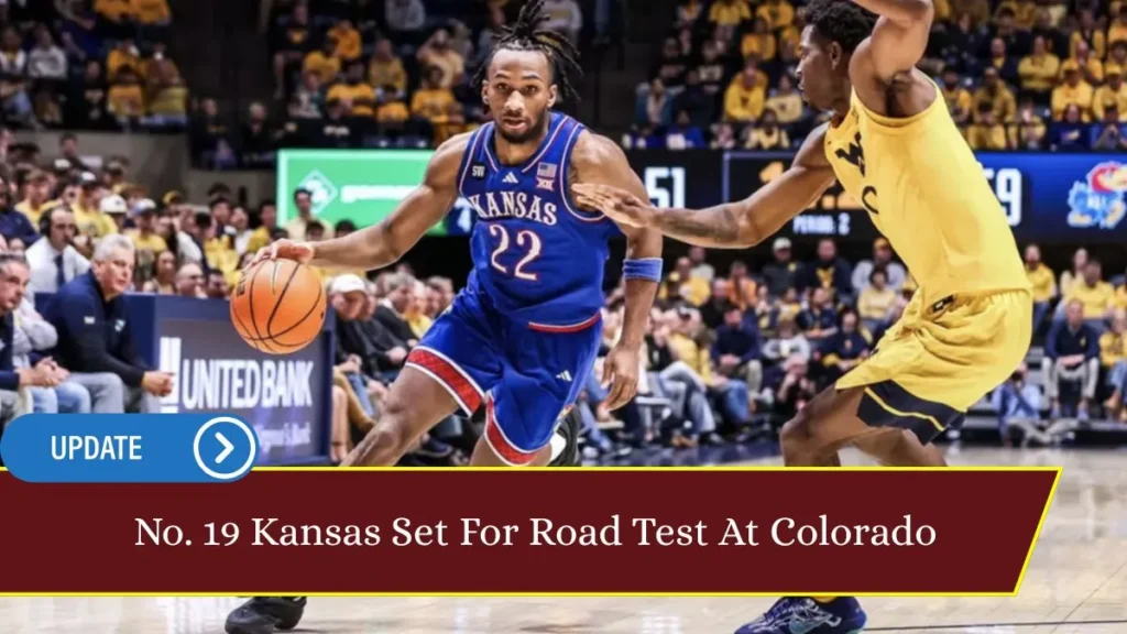 No. 19 Kansas Set For Road Test At Colorado