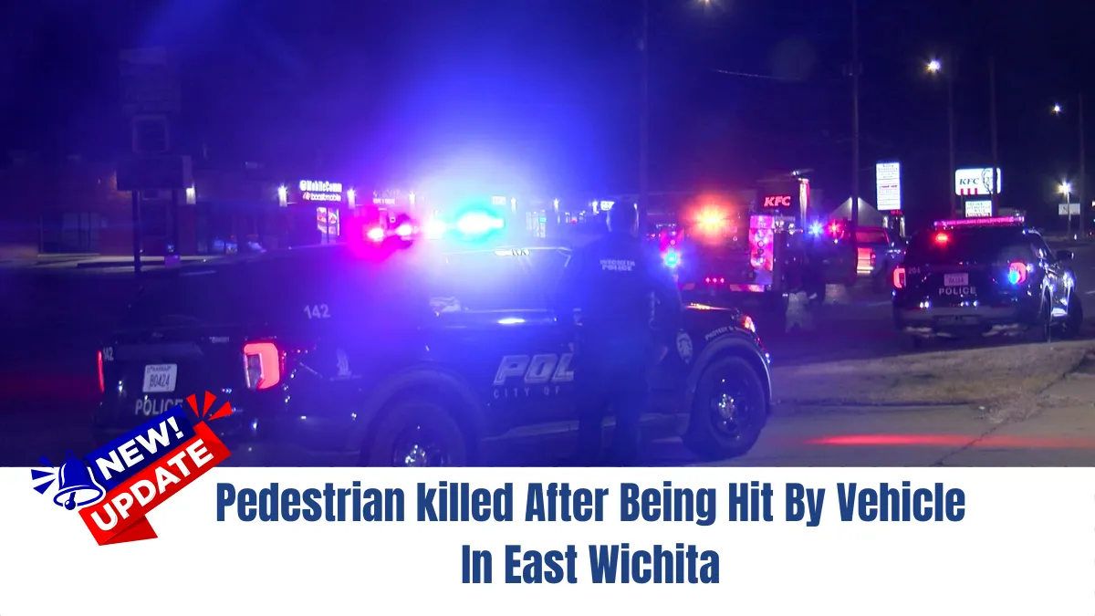 Pedestrian killed After Being Hit By Vehicle In East Wichita