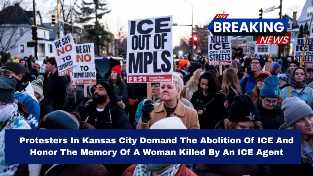 Protesters In Kansas City Demand The Abolition Of ICE And Honor The Memory Of A Woman Killed By An ICE Agent