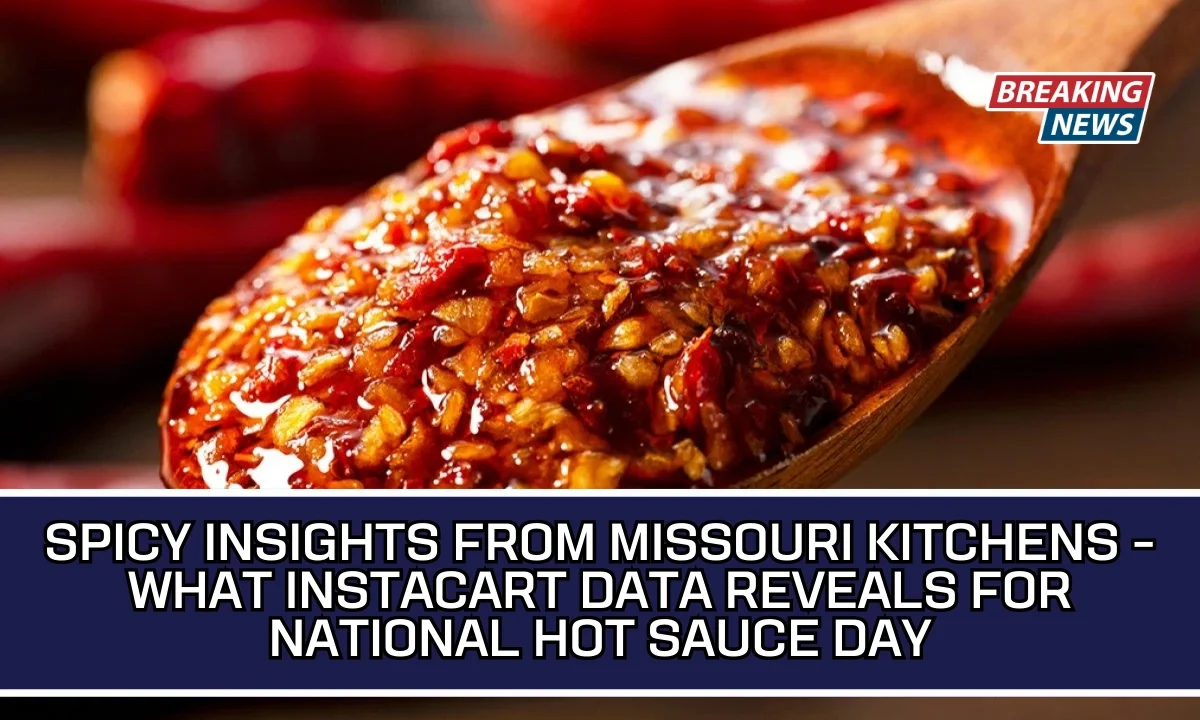 Spicy Insights From Missouri Kitchens - What Instacart Data Reveals For National Hot Sauce Day