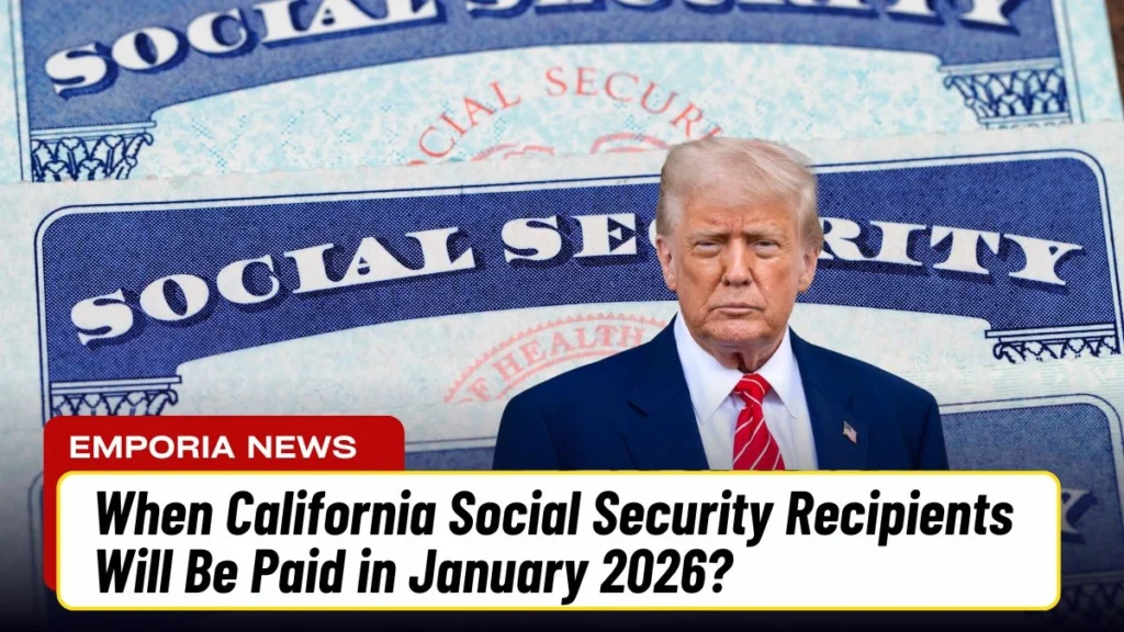 When California Social Security Recipients Will Be Paid in January 2026?
