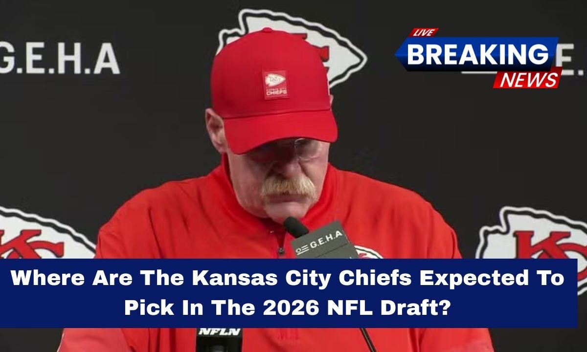 Where Are The Kansas City Chiefs Expected To Pick In The 2026 NFL Draft?