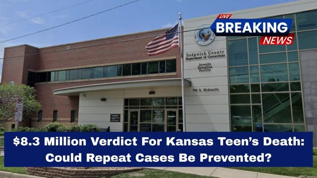 $8.3 Million Verdict For Kansas Teen’s Death: Could Repeat Cases Be Prevented?