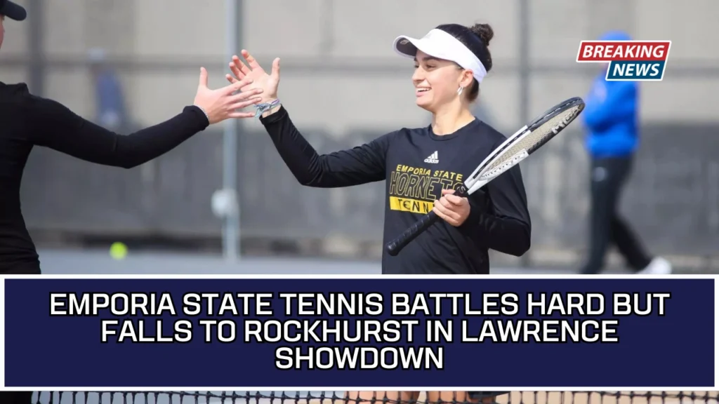 Emporia State Tennis Battles Hard But Falls To Rockhurst In Lawrence Showdown