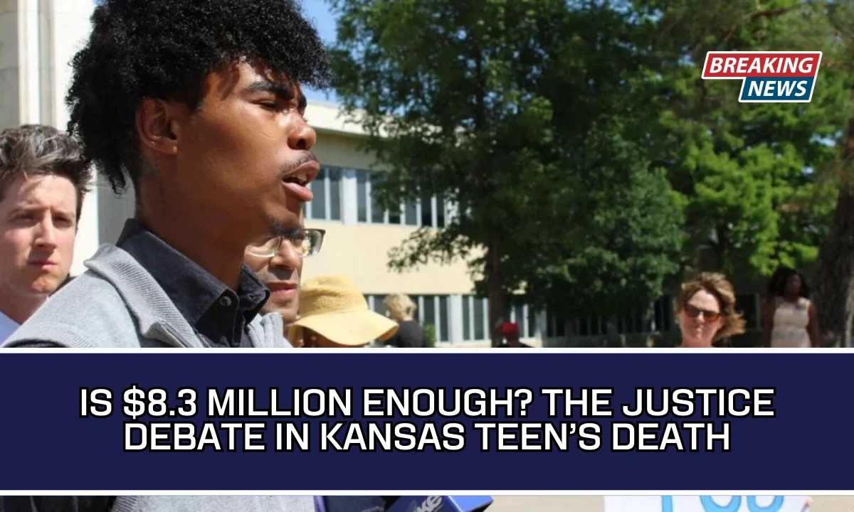 Is $8.3 Million Enough The Justice Debate In Kansas Teen’s Death