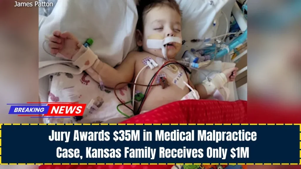 Jury Awards $35M in Medical Malpractice Case, Kansas Family Receives Only $1M