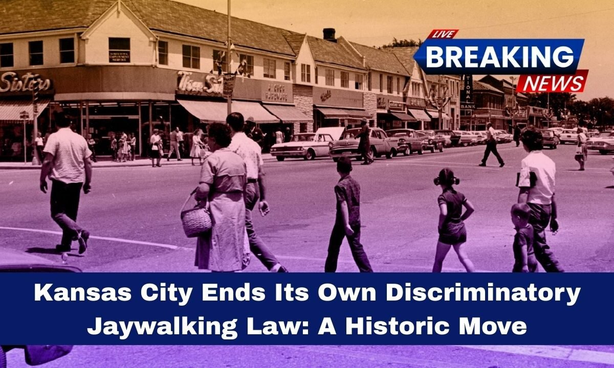 Kansas City Ends Its Own Discriminatory Jaywalking Law: A Historic Move