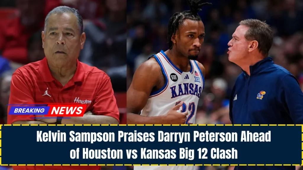 Kelvin Sampson Praises Darryn Peterson Ahead of Houston vs Kansas Big 12 Clash