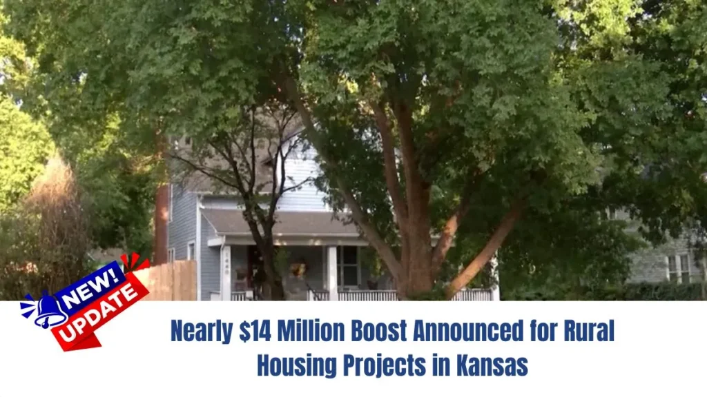 Nearly $14 Million Boost Announced for Rural Housing Projects in Kansas