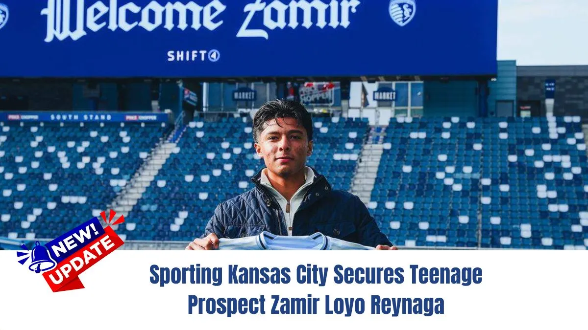 Sporting Kansas City Secures Teenage Prospect Zamir Loyo Reynaga