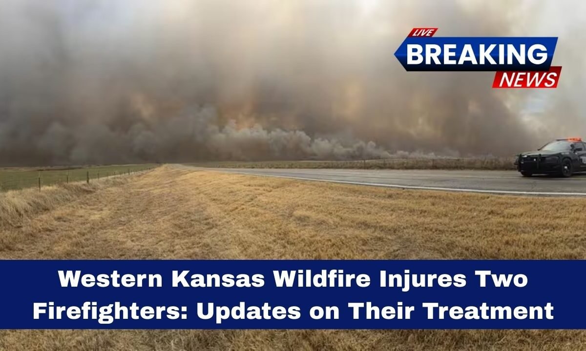 Western Kansas Wildfire Injures Two Firefighters: Updates on Their Treatment