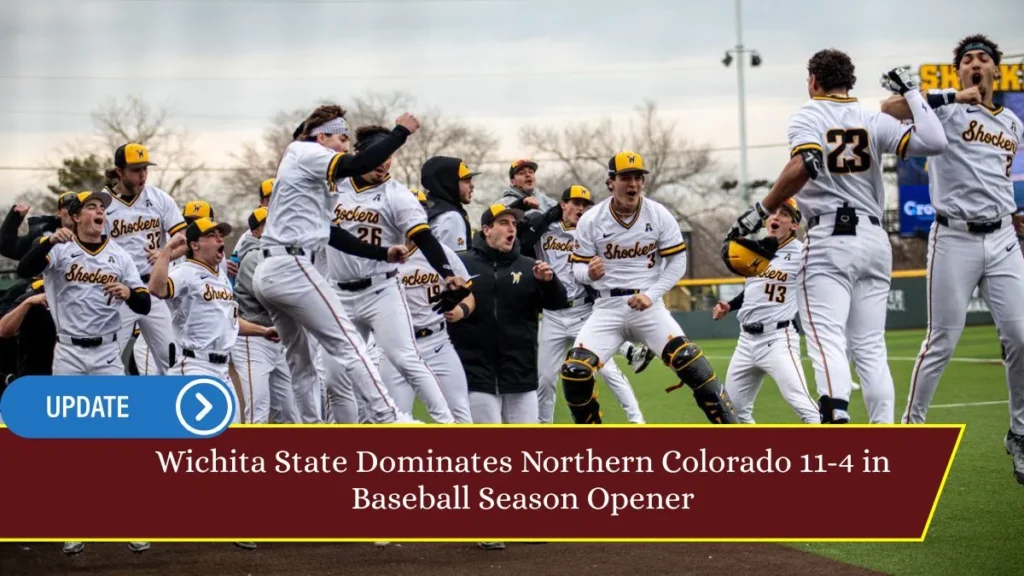 Wichita State Dominates Northern Colorado 11-4 in Baseball Season Opener