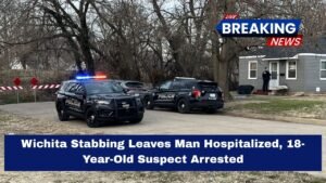 Wichita Stabbing Leaves Man Hospitalized, 18-Year-Old Suspect Arrested