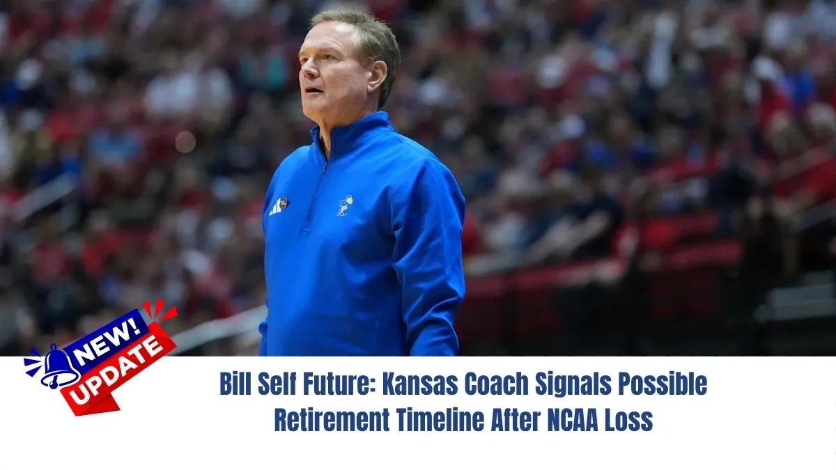 Bill Self Future: Kansas Coach Signals Possible Retirement Timeline After NCAA Loss