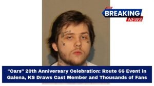 "Cars” 20th Anniversary Celebration: Route 66 Event in Galena, KS Draws Cast Member and Thousands of Fans