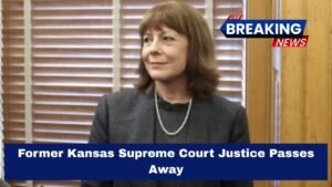 Former Kansas Supreme Court Justice Passes Away