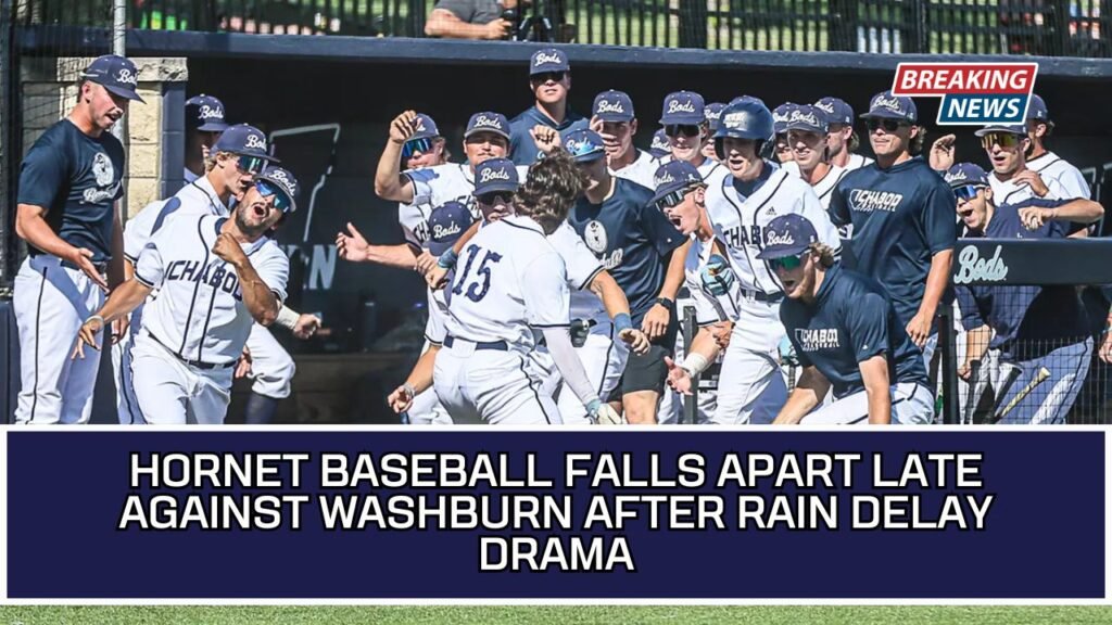 Hornet Baseball Falls Apart Late Against Washburn After Rain Delay Drama