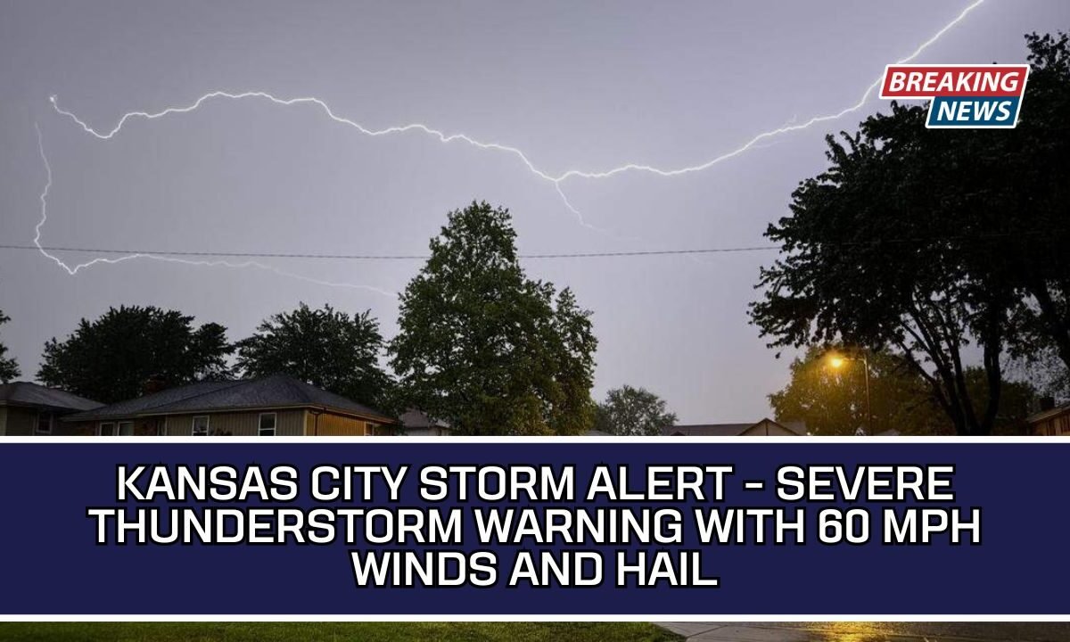Kansas City Storm Alert - Severe Thunderstorm Warning With 60 mph Winds and Hail