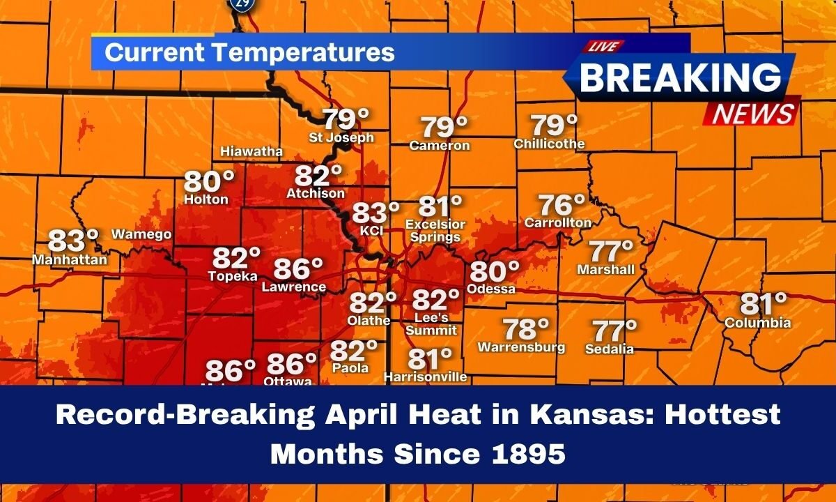 Record-Breaking April Heat in Kansas: Hottest Months Since 1895